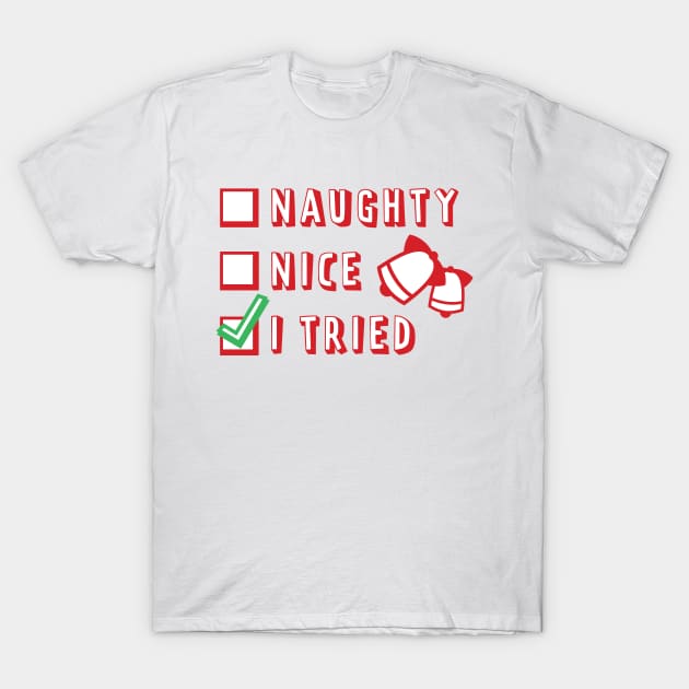 Did you make it to the nice list this year? T-Shirt by mazdesigns